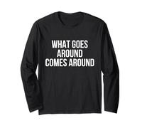 Maglietta anti-bullismo con scritta in inglese "What Goes Around Comes Maglia a Manica