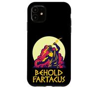 Maglietta Behold Fartacus Fart Joke Greek Gods Spartan Funny T-shirt Custodia per iPhone 11