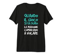 Maglietta Bestemmia Regolo Quando Il Gioco Si Fa Duro Maglietta Premium