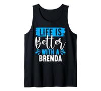 Maglietta Brenda con scritta "Life Is Better With A BRENDA" Canotta