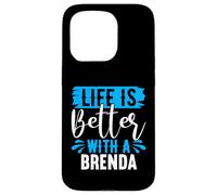 Maglietta Brenda con scritta "Life Is Better With A BRENDA" Custodia per iPhone 15 Pro