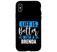 Maglietta Brenda con scritta "Life Is Better With A BRENDA" Custodia per iPhone X/XS