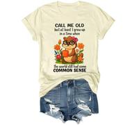 Maglietta Call Me Old But at least I Grew Up in A Time When The World Still Had Some Common Sense, Colore: giallo crema., L