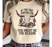 Maglietta casual estiva oversize da donna con stampa di cactus del deserto e teschio di toro - "Se sono il problema, potresti essere la ragione", grafica, vestibilità rilassata, design con slogan gioc