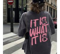 maglietta casual oversize da donna - Stampa "It Is What It Is", collo rotondo morbido, design grafico bifacciale, maniche corte, grigio scuro, adatta per l'estate L,M,S,XL,XSPoliestere