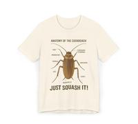 Maglietta con anatomia scarafaggio, maglietta con scritta "Just Squash It", maglietta divertente, abbigliamento umoristico dei parassiti, regalo per amanti degli insetti, Naturale, 3XL