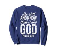 Maglietta con Scritta Be Still And Know That I am God Felpa