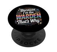 Maglietta con scritta "Because I'm The WARDEN That's Why WARDENS PopSockets PopGrip Adesivo
