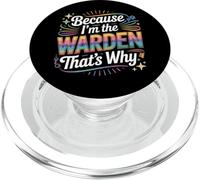 Maglietta con scritta "Because I'm The WARDEN That's Why WARDENS PopSockets PopGrip per MagSafe