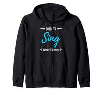 Maglietta con scritta "Born To Sing" (lingua italiana non garantita) Felpa con Cappuccio