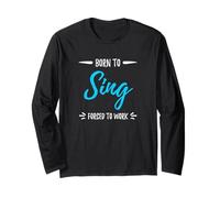 Maglietta con scritta "Born To Sing" (lingua italiana non garantita) Maglia a Manica