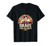 Maglietta con Scritta Brave Like A Child Superhero Awareness Maglietta