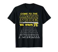 Maglietta con scritta "Come To The Math Side We Have Pi - Math Geek & Nerd Maglietta
