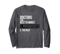 Maglietta con Scritta Doctors from Best To Worst Physiatrists Maglia a Manica