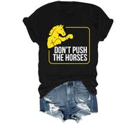 Maglietta con scritta "Don't Push The Horses Shirt", Nero , S