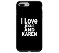 Maglietta con scritta "I Love Jesus and KAREN Nome KAREN Custodia per iPhone 7 Plus/8 Plus