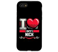 Maglietta con scritta "I Love My Nick" Custodia per iPhone SE (2020) / 7 / 8