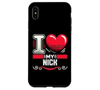 Maglietta con scritta "I Love My Nick" Custodia per iPhone XS Max