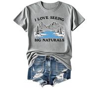 Maglietta con scritta "I Love Seeing Big Naturals" da donna e da uomo, Grigio, XL