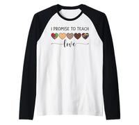 Maglietta con scritta "I Promise to Teach Love" inclusion Kindness Diversity Maglia con Maniche Raglan