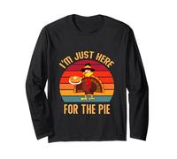 Maglietta con Scritta I'm Just Here for The Pie Turkey Holding Pumpkin Pie Maglia a Manica