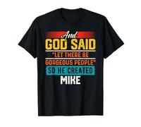 Maglietta con Scritta in Inglese And God Said So He Created Mike Maglietta