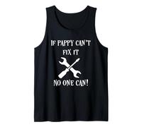 Maglietta con scritta in inglese "If Pappy Can't Fix It No One Can!" Dad Father Gift Tee Canotta