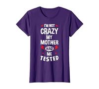 Maglietta con Scritta in Inglese I'm Not Crazy My Mother Had Me Test, Idea Regalo Maglietta, Donna, Viola, XXL