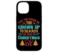 Maglietta con scritta in inglese "May You Never Be Too Christmas Eve Party Women Men Kids Tee Custodia per iPhone 14