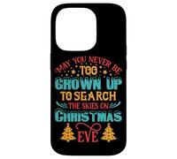 Maglietta con scritta in inglese "May You Never Be Too Christmas Eve Party Women Men Kids Tee Custodia per iPhone 14 Pro