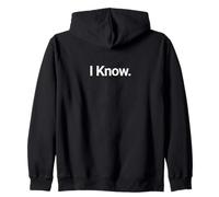 Maglietta con Scritta in Lingua Inglese That Says I Know, Un Design Che Dice Che so Felpa con Cappuccio