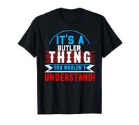 Maglietta con scritta "It's A BUTLER Thing" per BUTLERS Maglietta