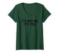 Maglietta con scritta "It's Not Me It's You" Maglietta con Collo a V