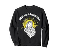 Maglietta con scritta "Jesus Was A Palestinian" - Gesù palestinese Felpa