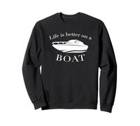 Maglietta con Scritta Life Is Better On A Boat Felpa