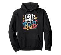 Maglietta con Scritta Life Is Better with A Bob per Uomo e Donna Felpa con Cappuccio