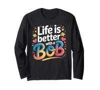 Maglietta con Scritta Life Is Better with A Bob per Uomo e Donna Maglia a Manica