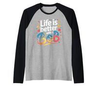 Maglietta con Scritta Life Is Better with A Bob per Uomo e Donna Maglia con Maniche Raglan