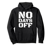 Maglietta con scritta "No Days Off" per uomo e donna, per allenamento, fitness, Felpa con Cappuccio