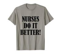Maglietta con scritta "Nurses Do It Better", colore nero Maglietta