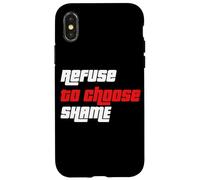 Maglietta con scritta "Refuse to choose Shame", maglietta divertente, da uomo e da donna Custodia per iPhone X/XS