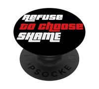 Maglietta con scritta "Refuse to choose Shame", maglietta divertente, da uomo e da donna PopSockets PopGrip Adesivo