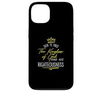 Maglietta con scritta "Seek Ye First Kingdom God Matthew Bible Custodia per iPhone 13