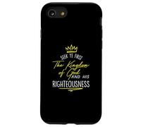 Maglietta con scritta "Seek Ye First Kingdom God Matthew Bible Custodia per iPhone SE (2020) / 7 / 8