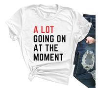 Maglietta con scritta "We are Never Getting Back Taylor A Lot Going On at The Moment", Bianco da donna 2, XS