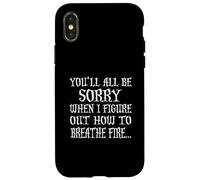 Maglietta con scritta "You'll All Be Sorry When I Figure Out" Custodia per iPhone X/XS