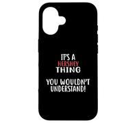 Maglietta da città con scritta "It's A HERSHEY Thing" Custodia per iPhone 16