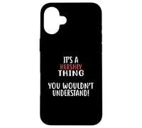 Maglietta da città con scritta "It's A HERSHEY Thing" Custodia per iPhone 16 Plus