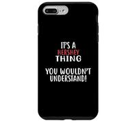 Maglietta da città con scritta "It's A HERSHEY Thing" Custodia per iPhone 7 Plus/8 Plus