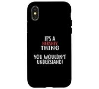 Maglietta da città con scritta "It's A HERSHEY Thing" Custodia per iPhone X/XS
